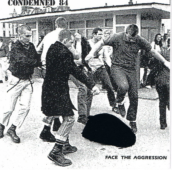 Condemned 84 ‎\"Face The Aggression\"